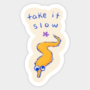 Take It Slow Sticker